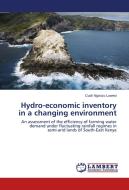 Hydro-economic inventory in a changing environment di Cush Ngonzo Luwesi edito da LAP Lambert Academic Publishing