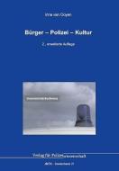 Bürger - Polizei - Kultur di Irina van Ooyen edito da Verlag f. Polizeiwissens.