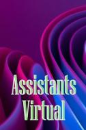 Assistants Virtual di Susanne Vegas edito da MOISESCU STEFAN