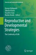 Reproductive and Developmental Strategies edito da Springer-Verlag GmbH