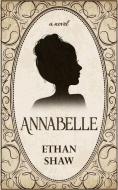 Annabelle di Ethan Shaw edito da NEXT CHAPTER