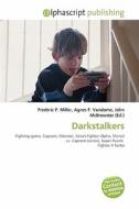 Darkstalkers edito da Vdm Publishing House