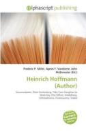 Heinrich Hoffmann (author) edito da Betascript Publishing