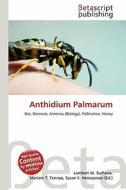 Anthidium Palmarum edito da Betascript Publishing