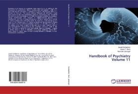 Handbook of Psychiatry Volume 11 di Javad Nurbakhsh, Aaron T. Beck, Hamideh Jahangiri edito da LAP Lambert Academic Publishing