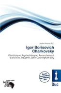 Igor Borisovich Charkovsky edito da Duc