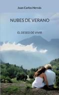 Nubes de verano di Juan Carlos Hervás Botella edito da Books on Demand