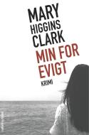 MIN FOR EVIGT di MARY HIGGINS CLARK edito da LIGHTNING SOURCE UK LTD
