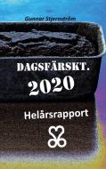 Dagsfärskt 2020/366 di Gunnar Stjernström edito da Books on Demand