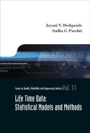 Lifetime Data: Statistical Models And Methods di Deshpande Jayant V edito da World Scientific
