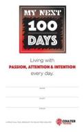 My Next 100 Days di Coulter Rod DJ Coulter edito da Independently Published