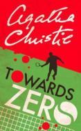 Towards Zero di Agatha Christie edito da HarperCollins Publishers