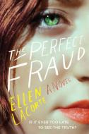 The Perfect Fraud di Ellen Lacorte edito da HARPERCOLLINS