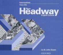 New Headway: Intermediate: Class Audio Cds (2) di Liz Soars, John Soars edito da Oxford University Press
