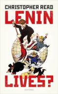 Lenin Lives? di Read edito da OUP OXFORD