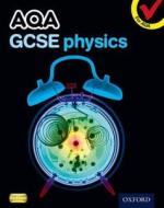 Aqa Gcse Physics Student Book di Graham Bone, Jim Newall edito da Oxford University Press