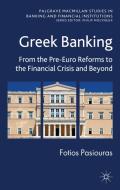 Greek Banking di Fotios Pasiouras edito da Palgrave Macmillan