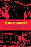 Assassination of Herbert Chitepo di Luise White edito da Indiana University Press (IPS)