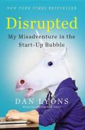 Disrupted di Dan Lyons edito da Hachette Book Group USA