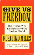 Rebel Women di Rosalind Miles edito da Little, Brown Book Group