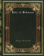 Life of Johnson di James Boswell edito da Blurb