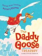The Daddy Goose Treasury di Vivian French edito da Chicken House