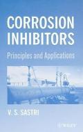 Green Corrosion Inhibitors di V. S. Sastri edito da Wiley-Blackwell