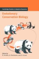 Evolutionary Conservation Biology edito da Cambridge University Press