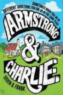 Armstrong and Charlie di Steven B. Frank edito da HOUGHTON MIFFLIN