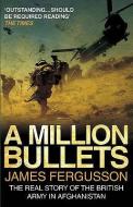 A Million Bullets di James Fergusson edito da Transworld Publishers Ltd