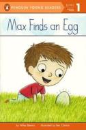 Max Finds an Egg di Wiley Blevins edito da Turtleback Books