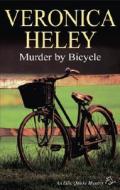 Murder by Bicycle di Veronica Heley edito da Severn House Large Print
