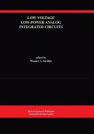 Low-Voltage Low-Power Analog Integrated Circuits edito da Springer US