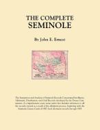 The Complete Seminole di John E. Ernest edito da Clearfield