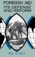 Foreign Aid di Paul Mosley edito da The University Press of Kentucky