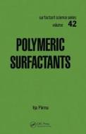 Polymeric Surfactants di Irja Piirma edito da Taylor & Francis Inc