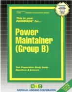 Power Maintainer -Group B di National Learning Corporation edito da National Learning Corp