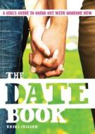 The Date Book di Erika Stalder edito da Orange Avenue Publishing