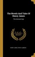 The Novels And Tales Of Henry James: The Awkward Age di Henry James, Percy Lubbock edito da WENTWORTH PR