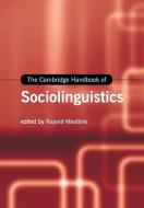 The Cambridge Handbook of Sociolinguistics edito da Cambridge University Press