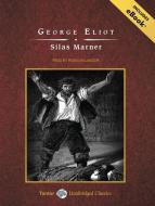 Silas Marner di George Eliot edito da Tantor Media Inc