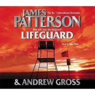 Lifeguard di James Patterson, Andrew Gross edito da Little, Brown Book Group