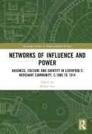 Networks Of Influence And Power di ROBERT LEE edito da Taylor & Francis Ltd