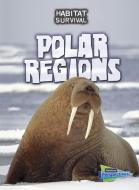 Polar Regions di Melanie Waldron edito da HEINEMANN LIB