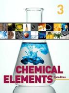 Chemical Elements di David E. Newton edito da UXL