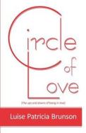 (the Ups And Downs Of Being In Love) di Luise Patricia Brunson edito da Publishamerica