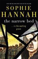 The Narrow Bed di Sophie Hannah edito da Hodder & Stoughton General Division