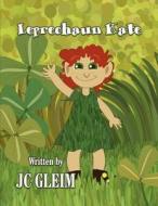 Leprechaun Kate di Jc Gleim edito da America Star Books