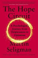 The Hope Circuit di Martin Seligman edito da John Murray Press