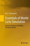 Essentials of Monte Carlo Simulation di Nick T. Thomopoulos edito da Springer New York